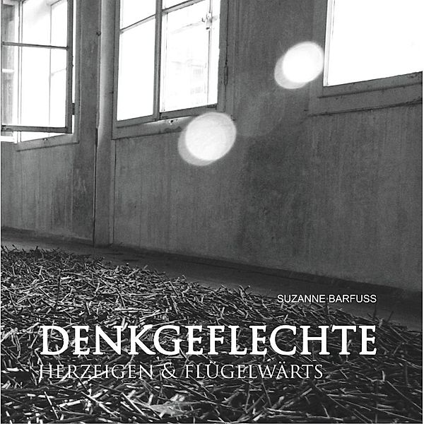 Barfuss, S: Denkgeflechte, Suzanne Barfuss