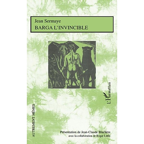 Barga l'invincible, Jean-Claude Blachere Jean-Claude Blachere