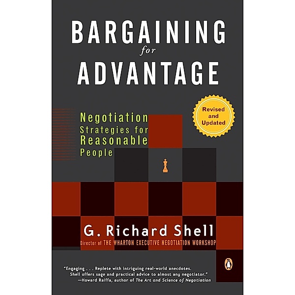 Bargaining for Advantage, G. Richard Shell