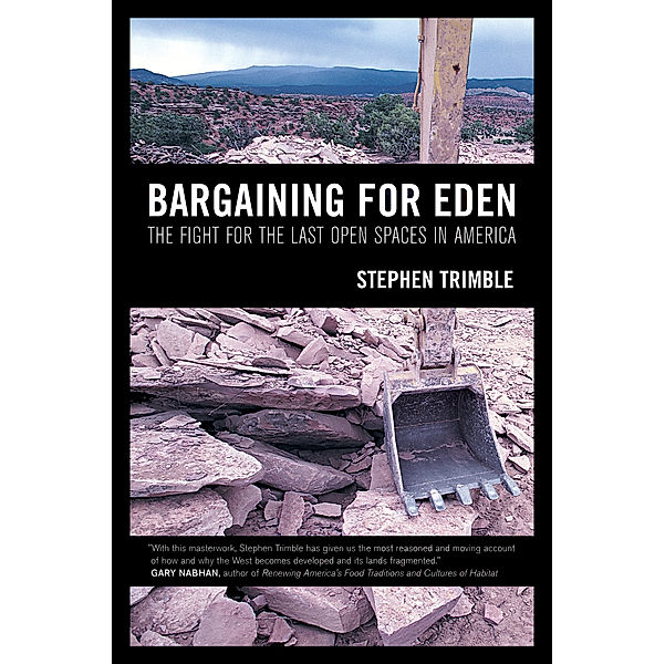 Bargaining for Eden, Stephen Trimble