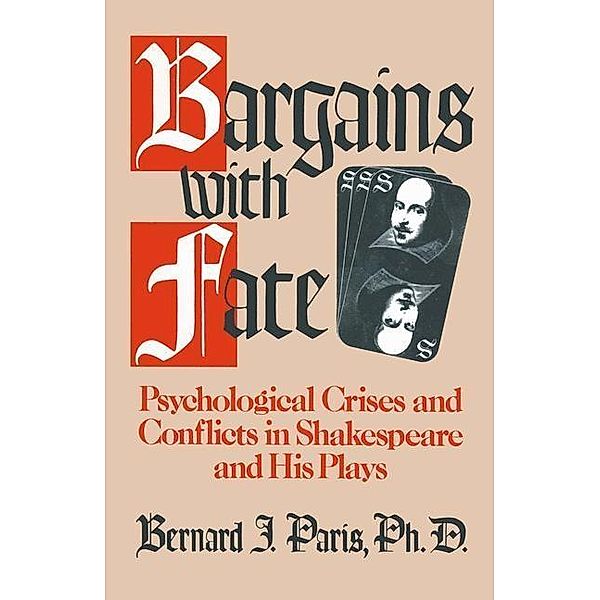 Bargains with Fate, Bernard J. Paris
