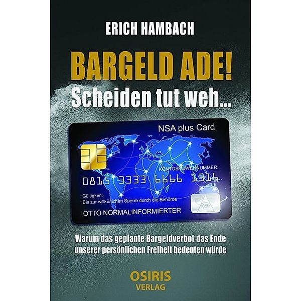 Bargeld ade! Scheiden tut weh . . ., Erich Hambach