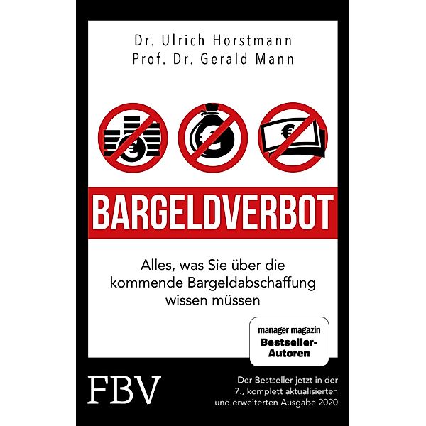 Bargeldverbot, Ulrich Horstmann, Gerald Mann, Robert Halver
