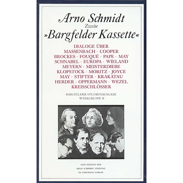 Bargfelder Ausgabe. Werkgruppe II. Dialoge, 6 Teile, Arno Schmidt