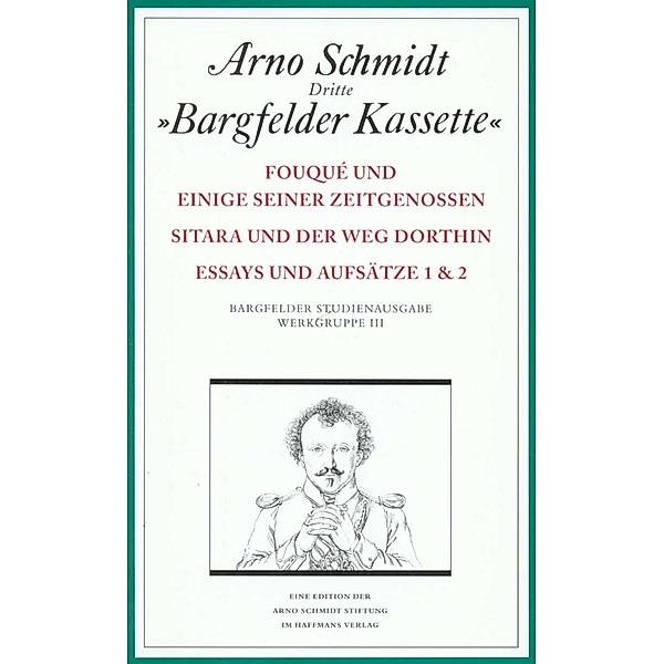 Bargfelder Ausgabe. Werkgruppe III: Essays und Biographisches, 4 Teile, Arno Schmidt