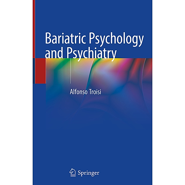 Bariatric Psychology and Psychiatry, Alfonso Troisi