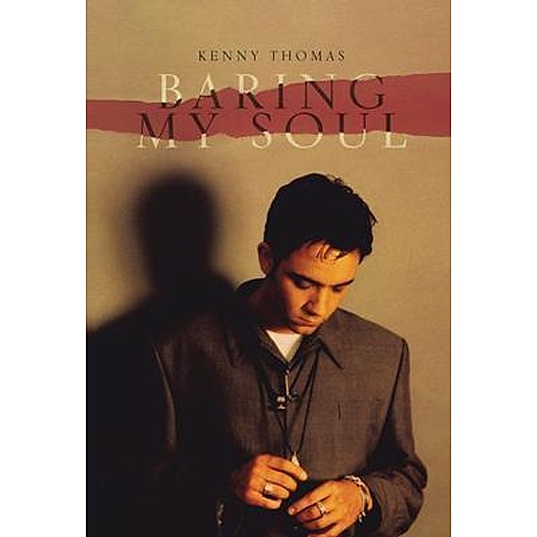 Baring My Soul, Kenny Thomas