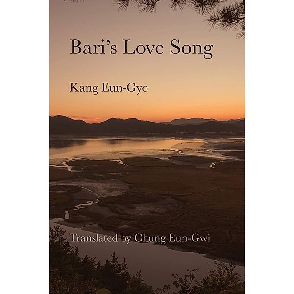 Bari's Love Song / Free Verse Editions, Kang Eun-Gyo