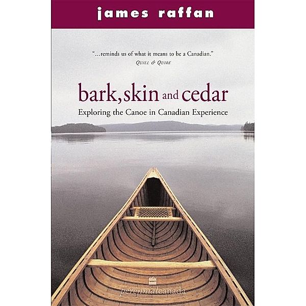 Bark, Skin And Cedar, James Raffan