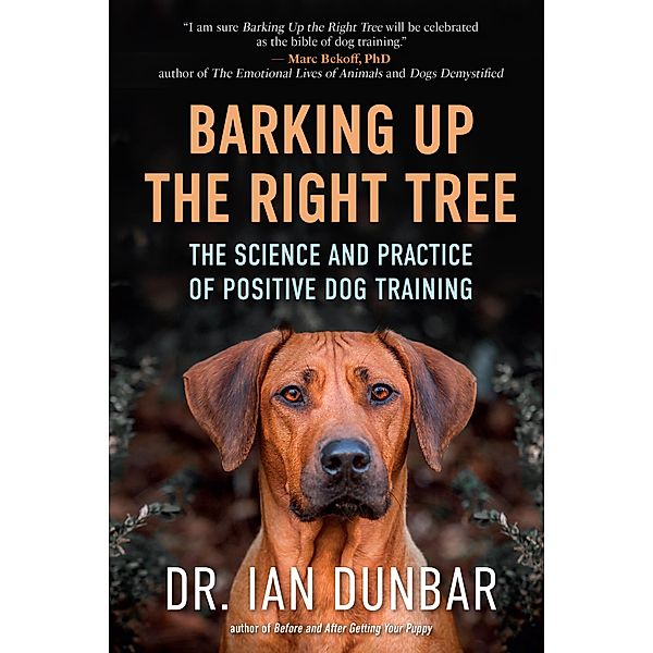 Barking Up the Right Tree, Ian Dunbar