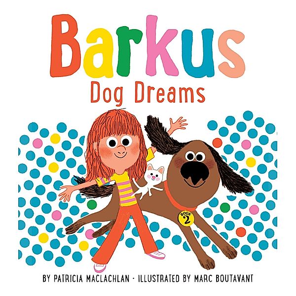 Barkus Dog Dreams / Barkus Bd.2, Patricia Maclachlan