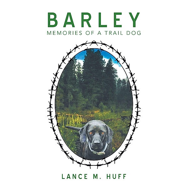 Barley, Lance M. Huff