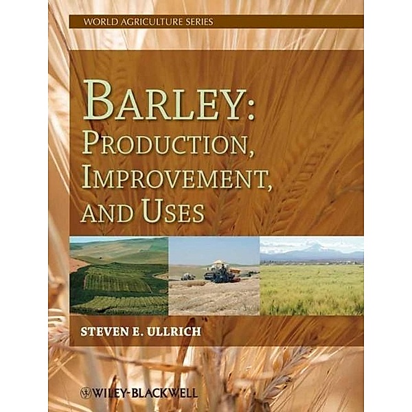 Barley / World Agriculture Series, Steven E. Ullrich