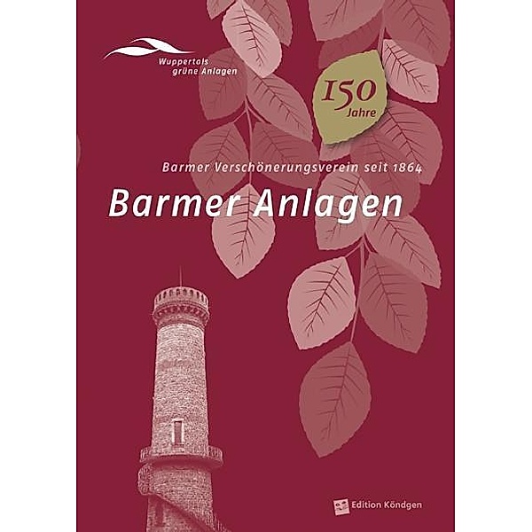 Barmer Anlagen, m. 1 Karte, André Bovenkamp, Hans J de Bruyn-Ouboter, Elke Brychta, Klaus-Günther Conrads, Antonia Dinnebier, Wolfga Eckart