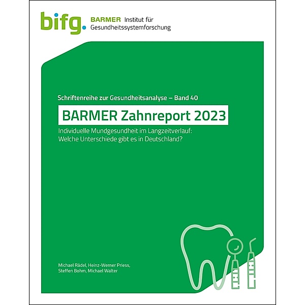 BARMER Zahnreport 2023, Michael Rädel, Michael Walter, Steffen Bohm, Heinz-Werner Priess