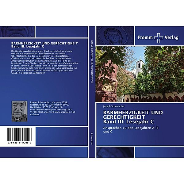 BARMHERZIGKEIT UND GERECHTIGKEIT Band III: Lesejahr C, Joseph Schumacher