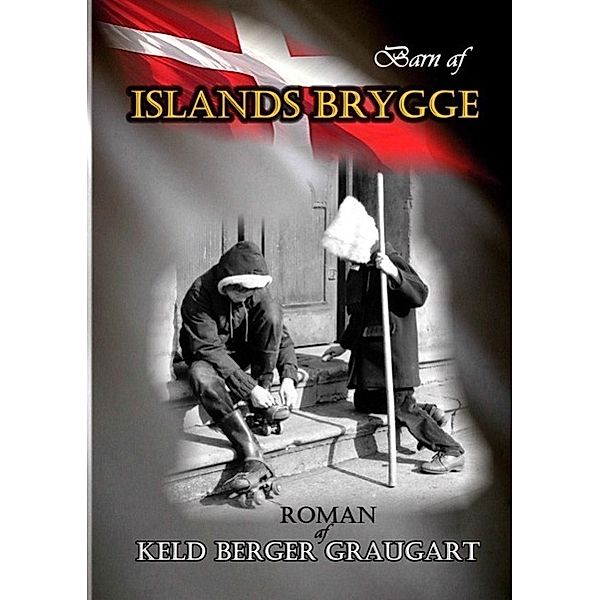Barn af Islands Brygge, Keld Berger Graugart
