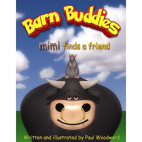 Barn Buddies: mimi finds a friend, Paul Woodward