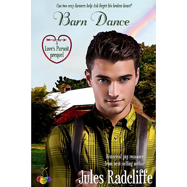 Barn Dance (Love's Pursuit, #0.5) / Love's Pursuit, Jules Radcliffe
