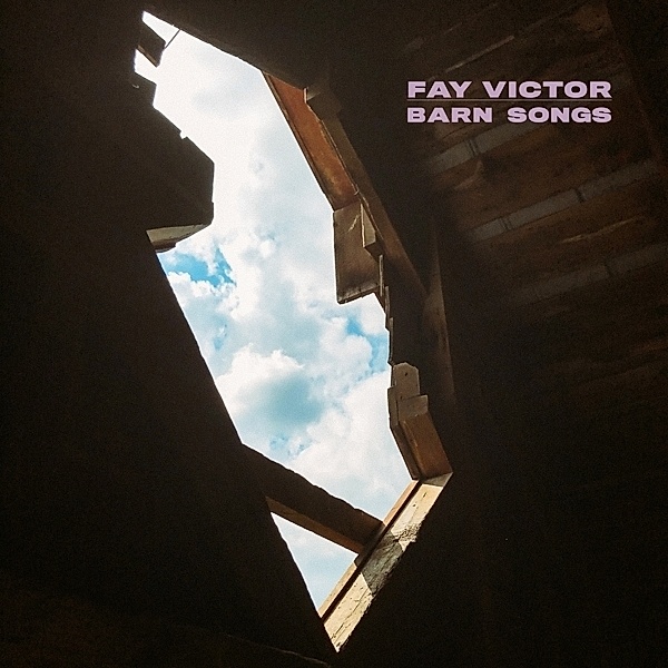 Barn Songs, Fay Victor