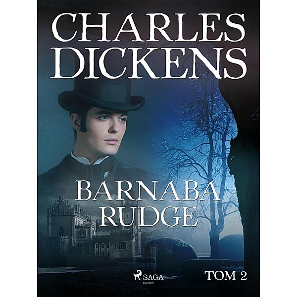 Barnaba Rudge tom 2, Charles Dickens