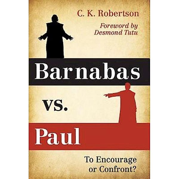 Barnabas vs. Paul, C. K. Robertson