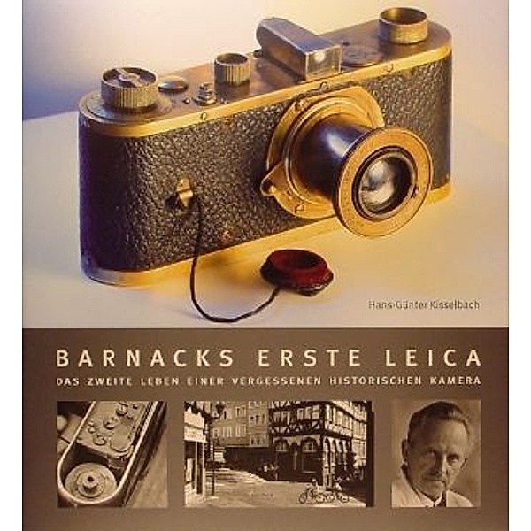 Barnacks erste Leica, Hans-Günter Kisselbach