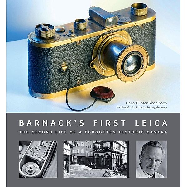 Barnack's First Leica, Hans-Günter Kisselbach