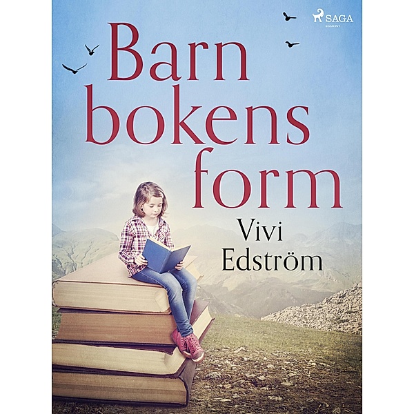 Barnbokens form, Vivi Edström
