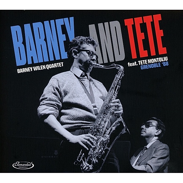 Barney And Tete Grenoble '88, Barney Wilen Quartet, Tete Montoliu