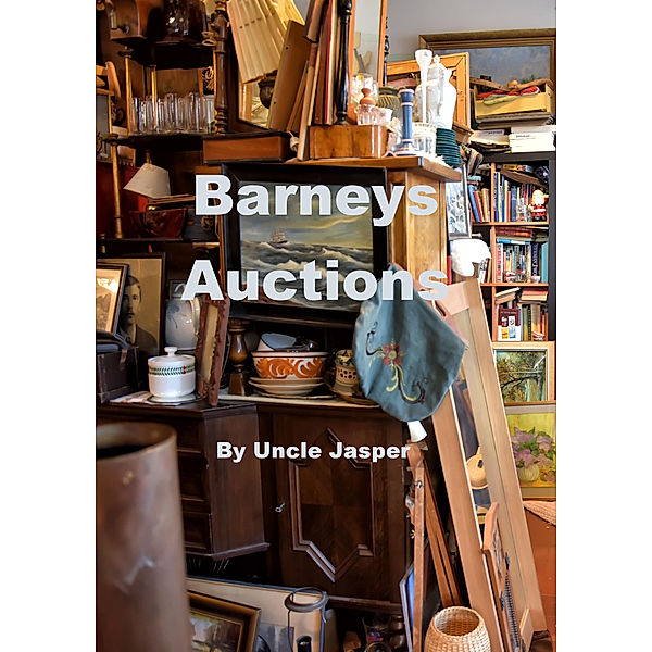 Barneys Auctions, Uncle Jasper