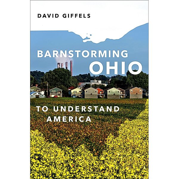 Barnstorming Ohio, David Giffels