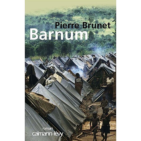 Barnum / Littérature Française, Pierre Brunet