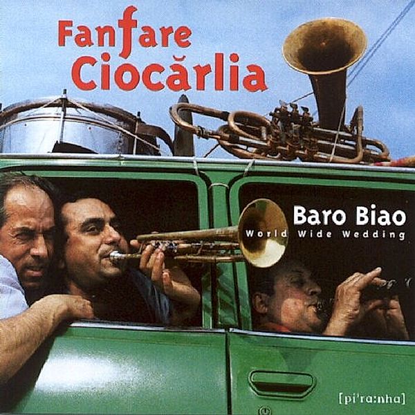 Baro Biao, Fanfare Ciocarlia