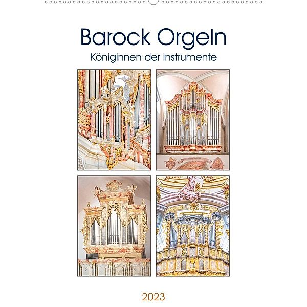Barock Orgeln, Königinnen der Instrumente (Wandkalender 2023 DIN A2 hoch), Bodo Schmidt