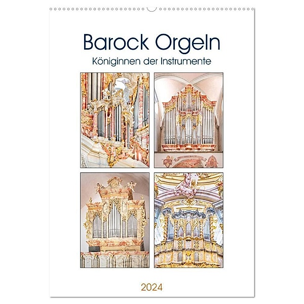 Barock Orgeln, Königinnen der Instrumente (Wandkalender 2024 DIN A2 hoch), CALVENDO Monatskalender, Bodo Schmidt