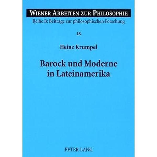 Barock und Moderne in Lateinamerika, Heinz Krumpel