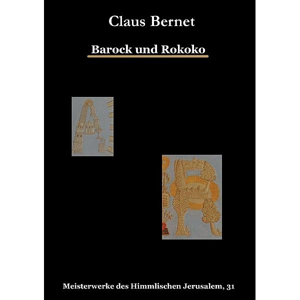 Barock und Rokoko, Claus Bernet