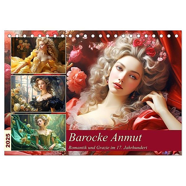 Barocke Anmut. Romantik und Grazie im 17. Jahrhundert (Tischkalender 2025 DIN A5 quer), CALVENDO Monatskalender, Calvendo, Rose Hurley