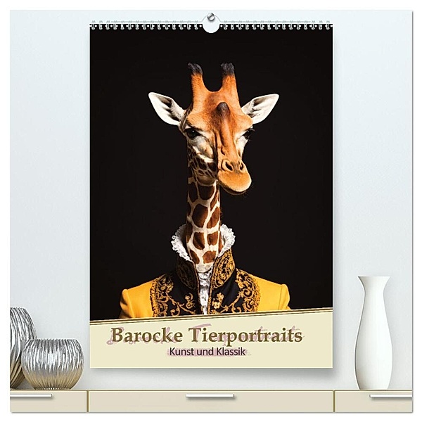 Barocke Tierportraits - Kunst und Klassik (hochwertiger Premium Wandkalender 2025 DIN A2 hoch), Kunstdruck in Hochglanz, Calvendo, Carmen Wrede