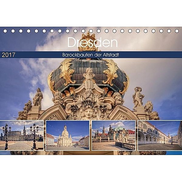Barockes Dresden (Tischkalender 2017 DIN A5 quer), Steffen Gierok
