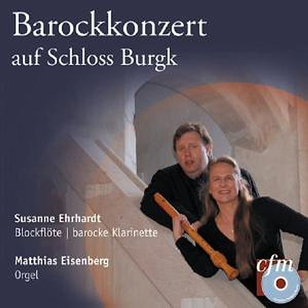 Barockkonzert Auf Schloss Burg, Susanne Valentino, Matthias Eisenberg