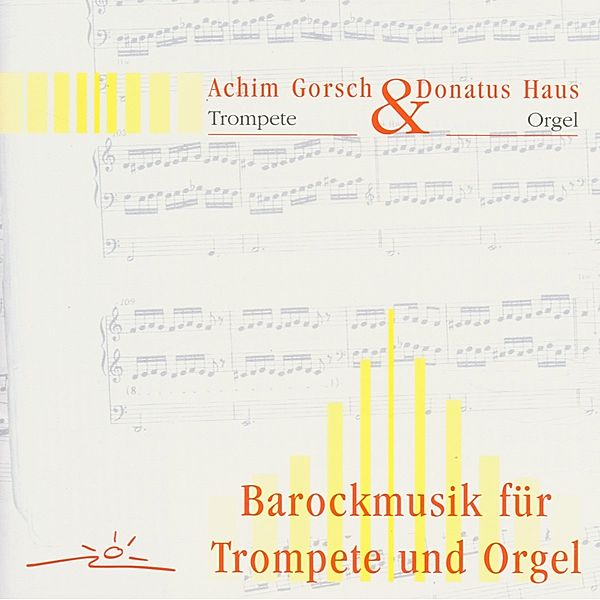 Barockmusik Für Trompete Und Orgel, Achim Gorsch, Donatus Haus