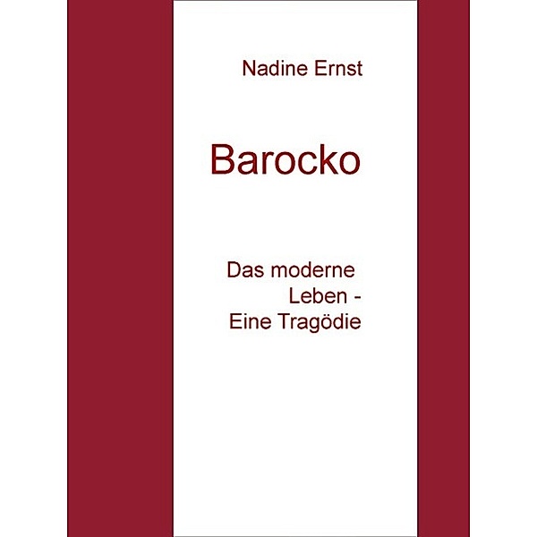 Barocko, Nadine Ernst