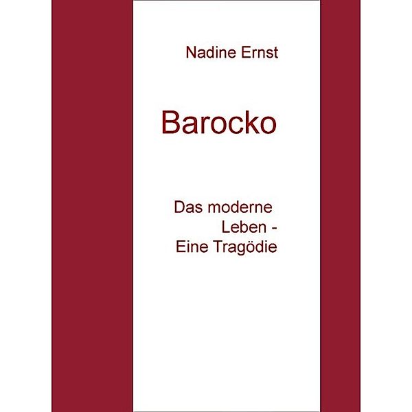 Barocko, Nadine Ernst