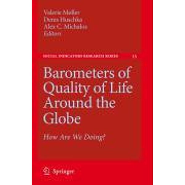 Barometers of Quality of Life Around the Globe / Social Indicators Research Series Bd.33
