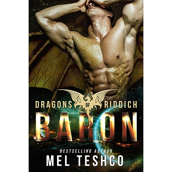 Baron (Dragons of Riddich, #3) / Dragons of Riddich, Mel Teshco