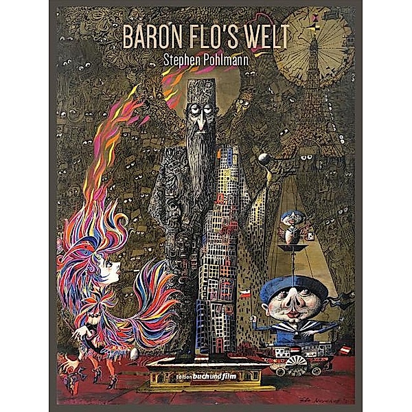 Baron Flo's Welt, Stephen Pohlmann, Florenz Nordhoff