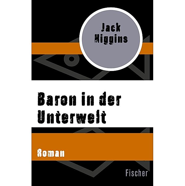 Baron in der Unterwelt / Paul Chavasse, Jack Higgins