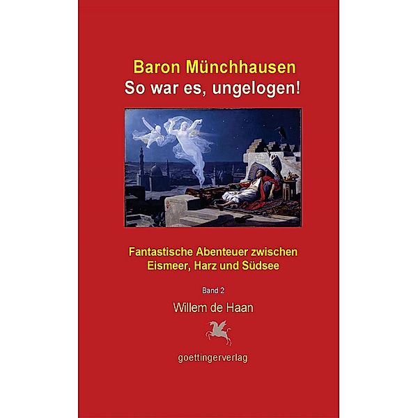 Baron Münchhausen: So war es, ungelogen! Bd. 2, Helmut W. Brinks